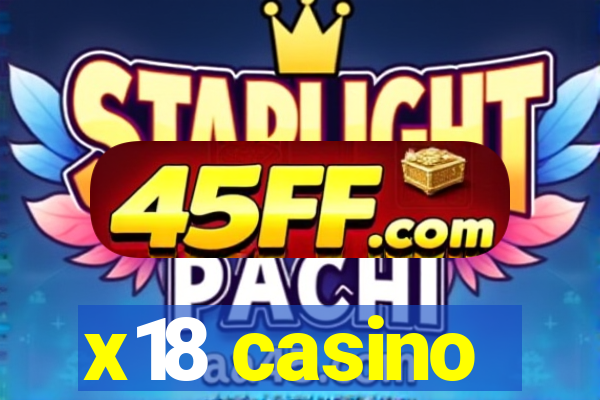 x18 casino